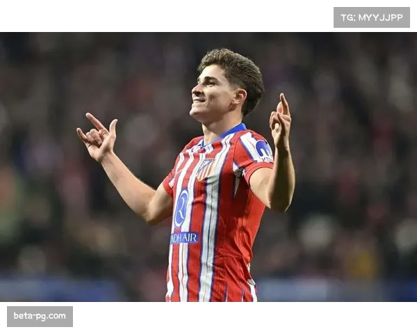 阿尔瓦雷斯7球2助扛马竞进攻，赛事强度下高效输出