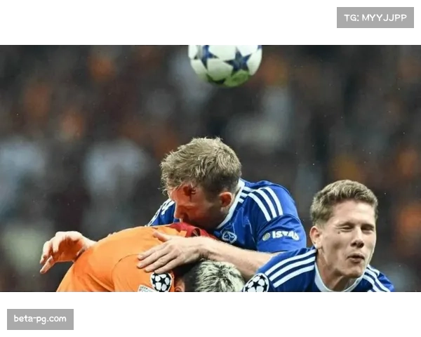 诺阿·朗梅开二度封神 加拉塔萨雷前锋欧冠爆发分析